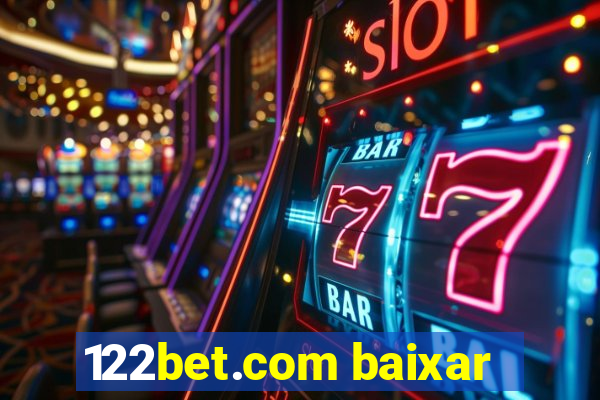 122bet.com baixar